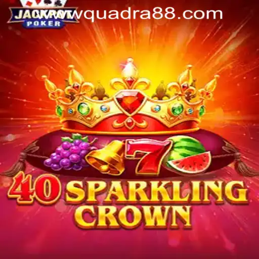 Exploring the Thrills of 40SparklingCrown at Quadra88 Online Casino
