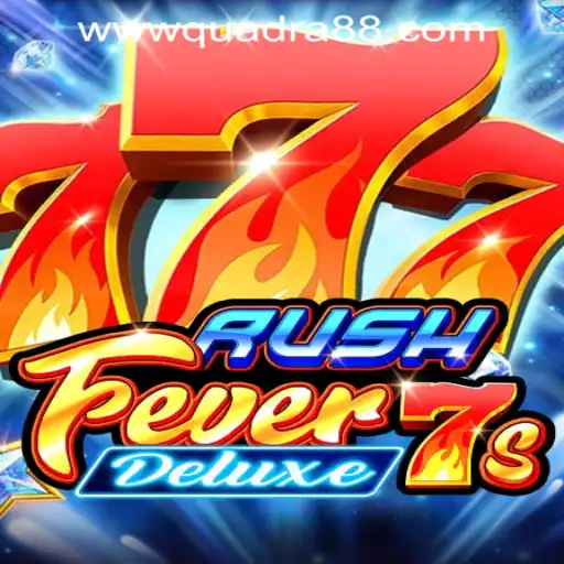 Experience the Thrill of RushFever7sDeluxe at Quadra88 Online Casino